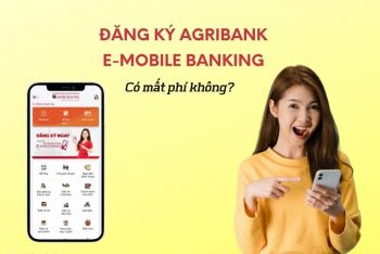 dang-ky-agribank-e-mobile-banking-co-mat-phi-khong